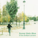 Sunny Gets Blue at the brilliant corners